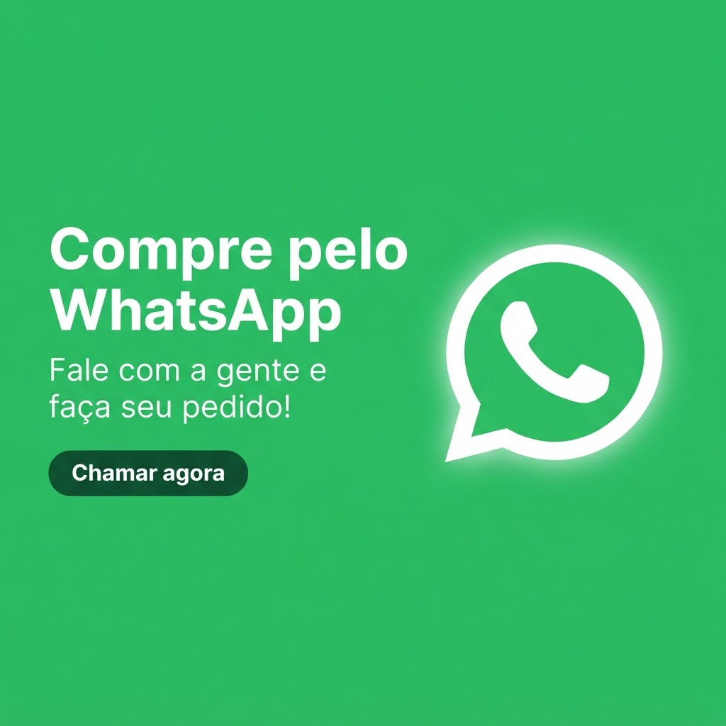 Compre pelo WhatsApp — fale com a gente e faça seu pedido